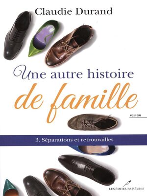 cover image of Une autre histoire de famille 03  Séparations et ...